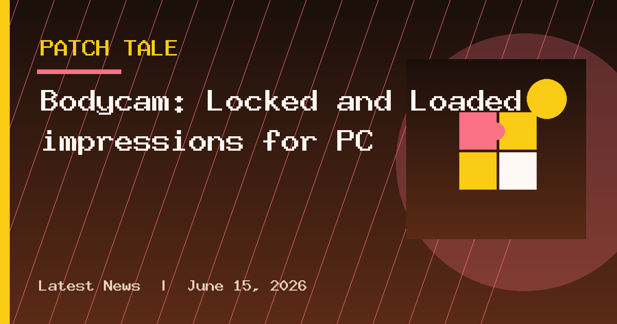 Bodycam: Locked and Loaded impressions for PC