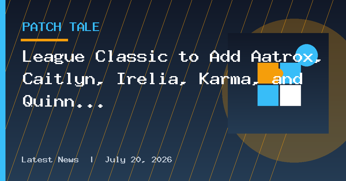 League Classic to Add Aatrox, Caitlyn, Irelia, Karma, and Quinn