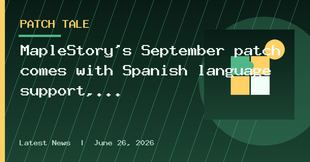 MapleStory’s September patch comes with Spanish language support, faster