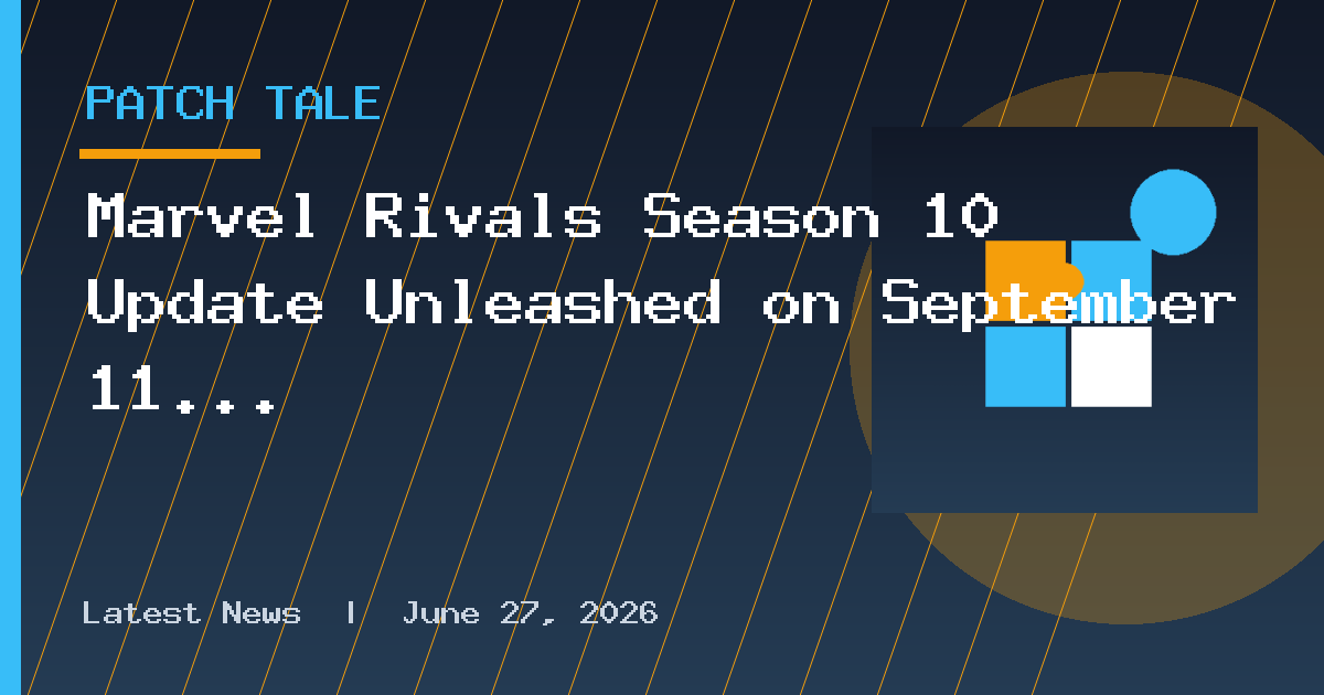Marvel Rivals Season 10 Update Unleashed on September 11 via Patch