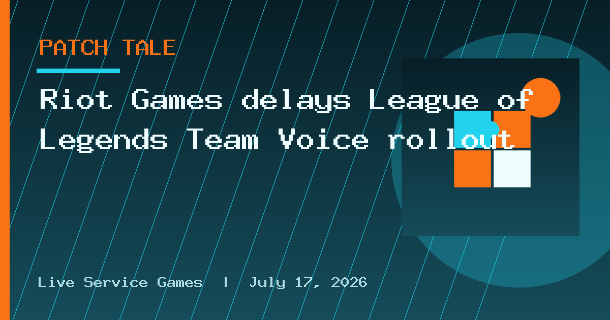 Riot Games delays League of Legends Team Voice rollout