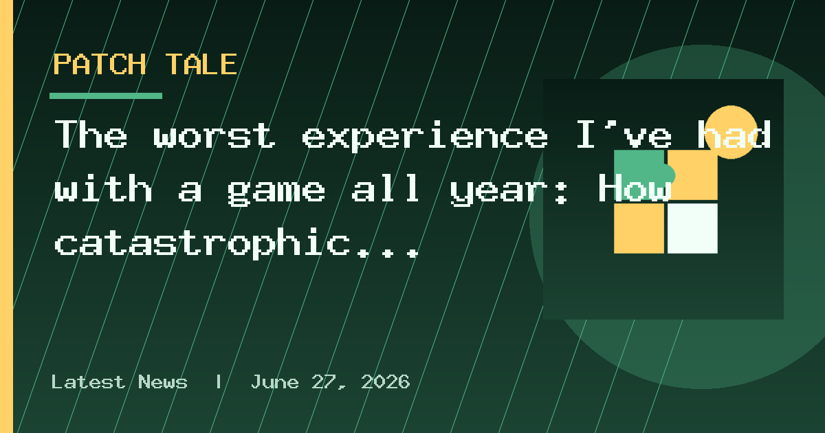The worst experience I've had with a game all year: How catastrophic bugs