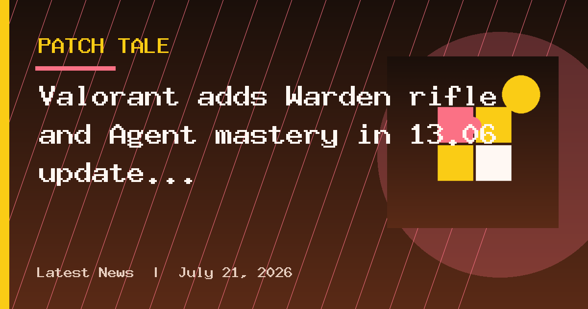 Valorant adds Warden rifle and Agent mastery in 13.06 update